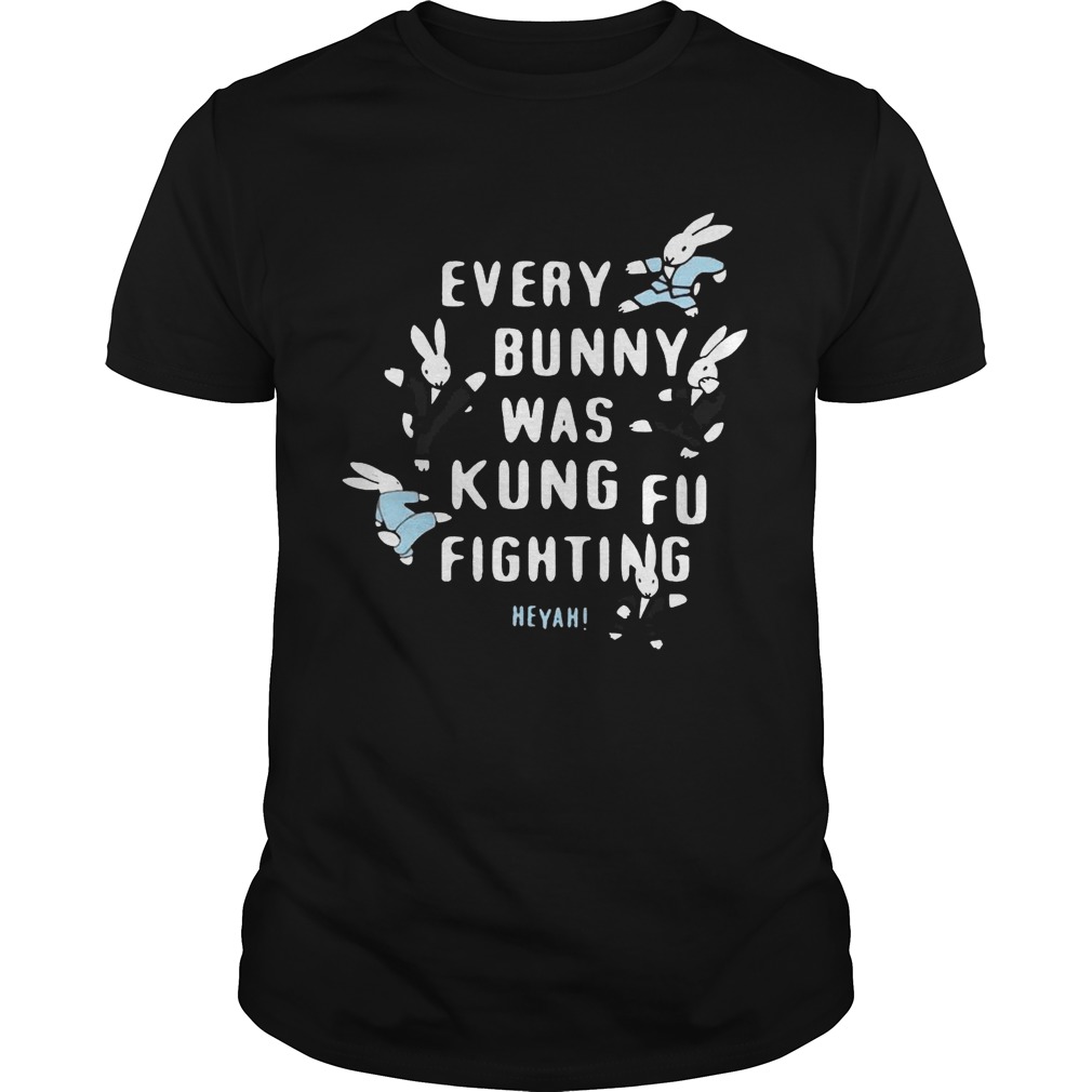 Rabbits every burning was kungfu fighting Heyah shirt