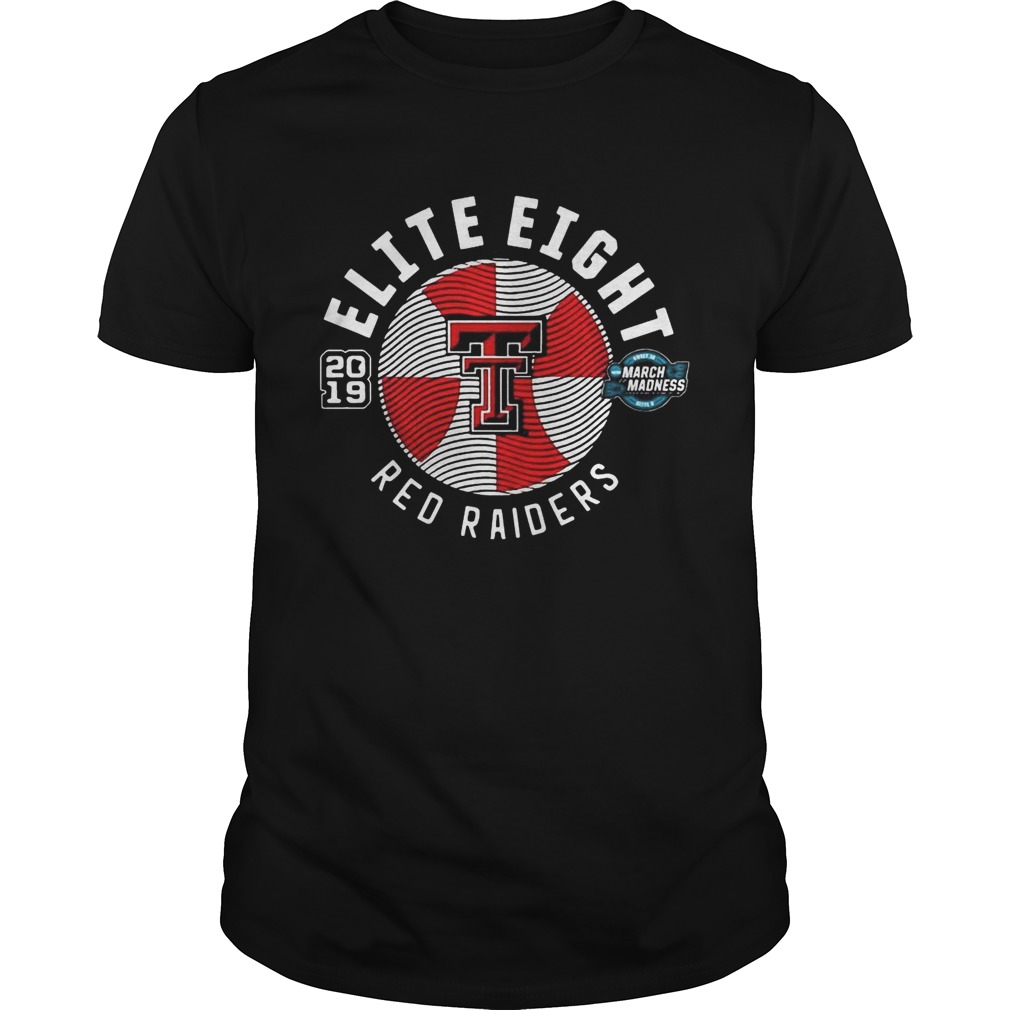 Texas Tech Red Raiders 2019 March Madness Elite Eight Shirt