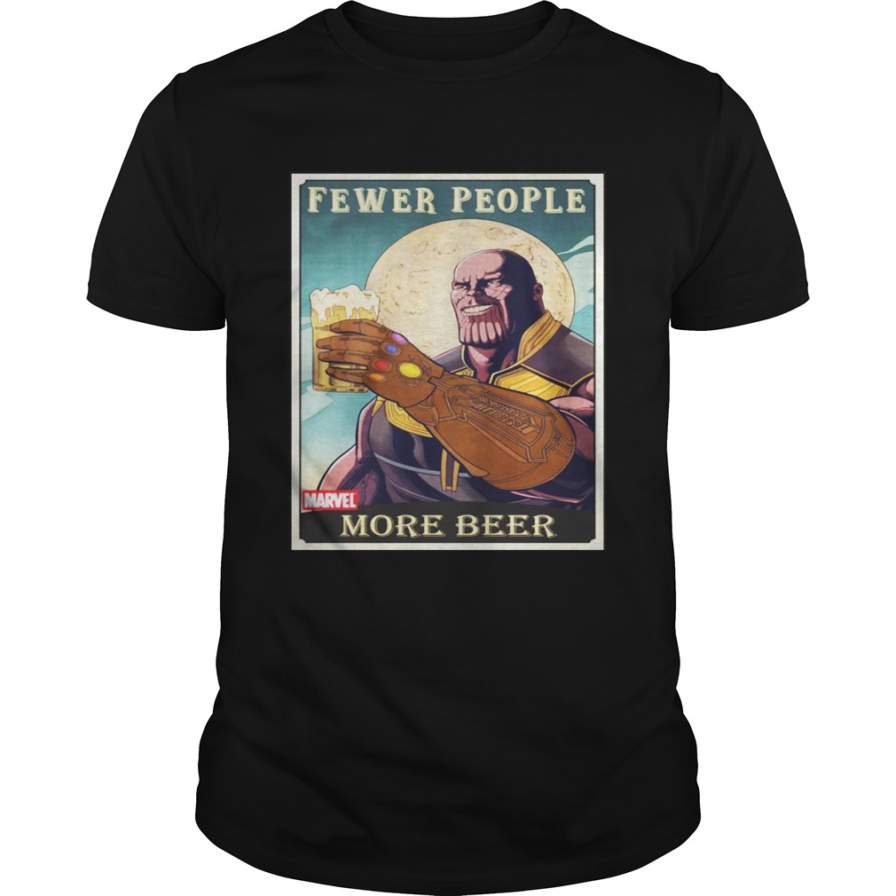 Thanos fever people more beer tshirt