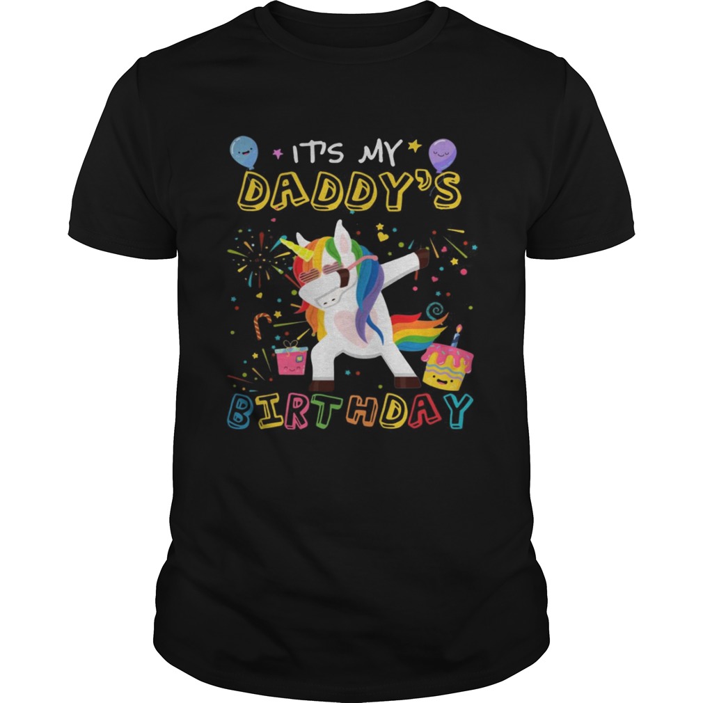 Unicorn Dabbing awesome it’s my daddy’s birthday shirt