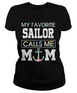Flower My favorite sailor calls me mom ladies tee