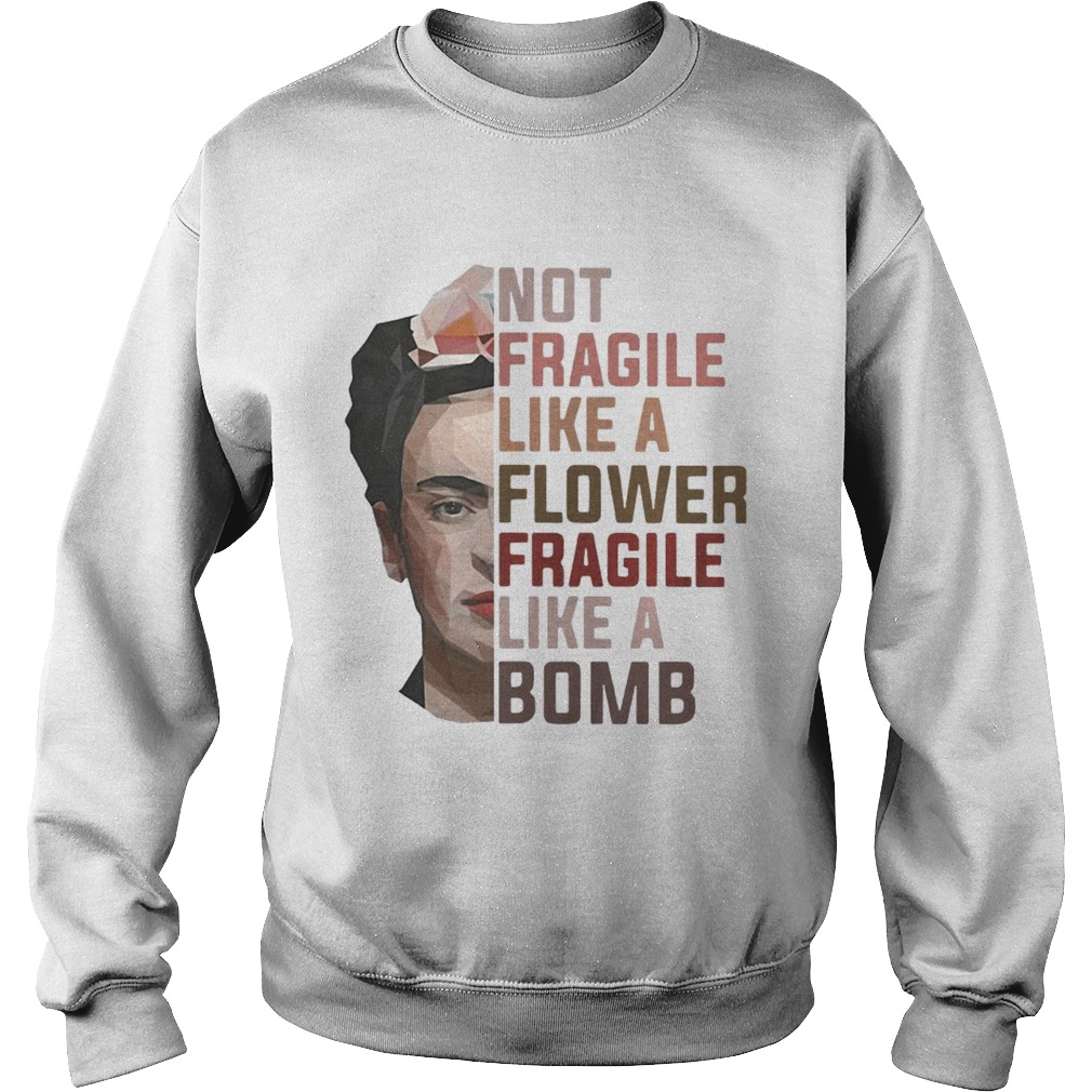 LORSU Women Not Fragile Like A Flower Bomb Sweatshirt Frida Long Sleeve T-Shirt Top Blouse 