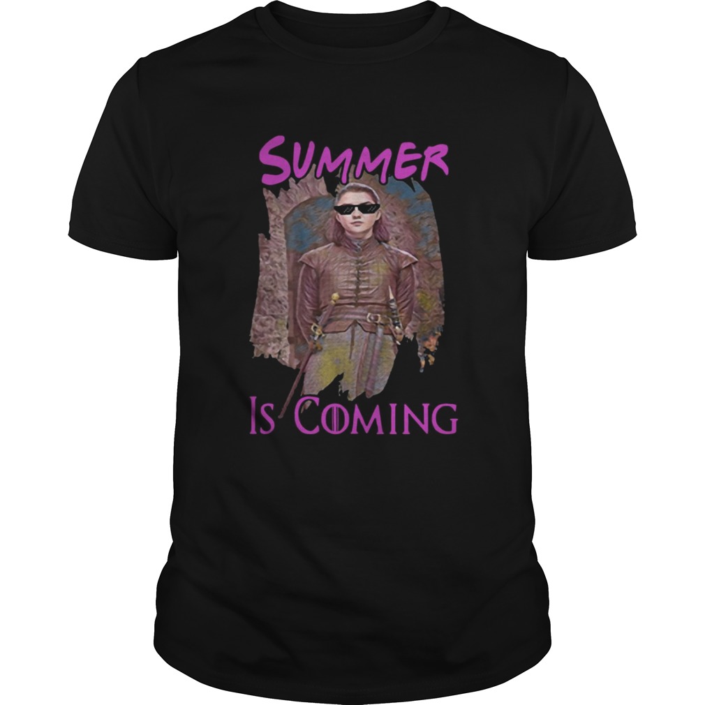 Arya Stark summer is coming Game of Thrones shirt