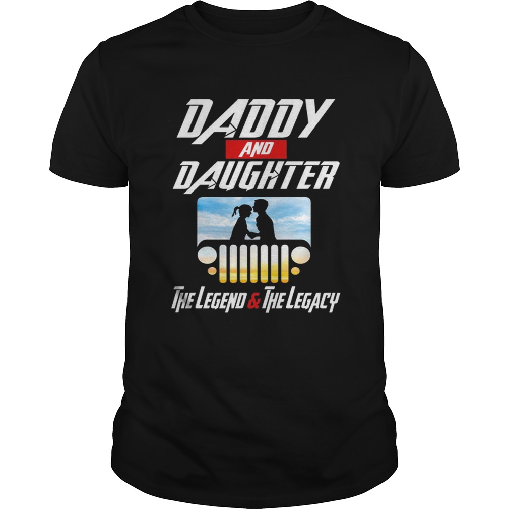 Avenger Endgame daddy and daughter Jeep the legendthe legacy shirt