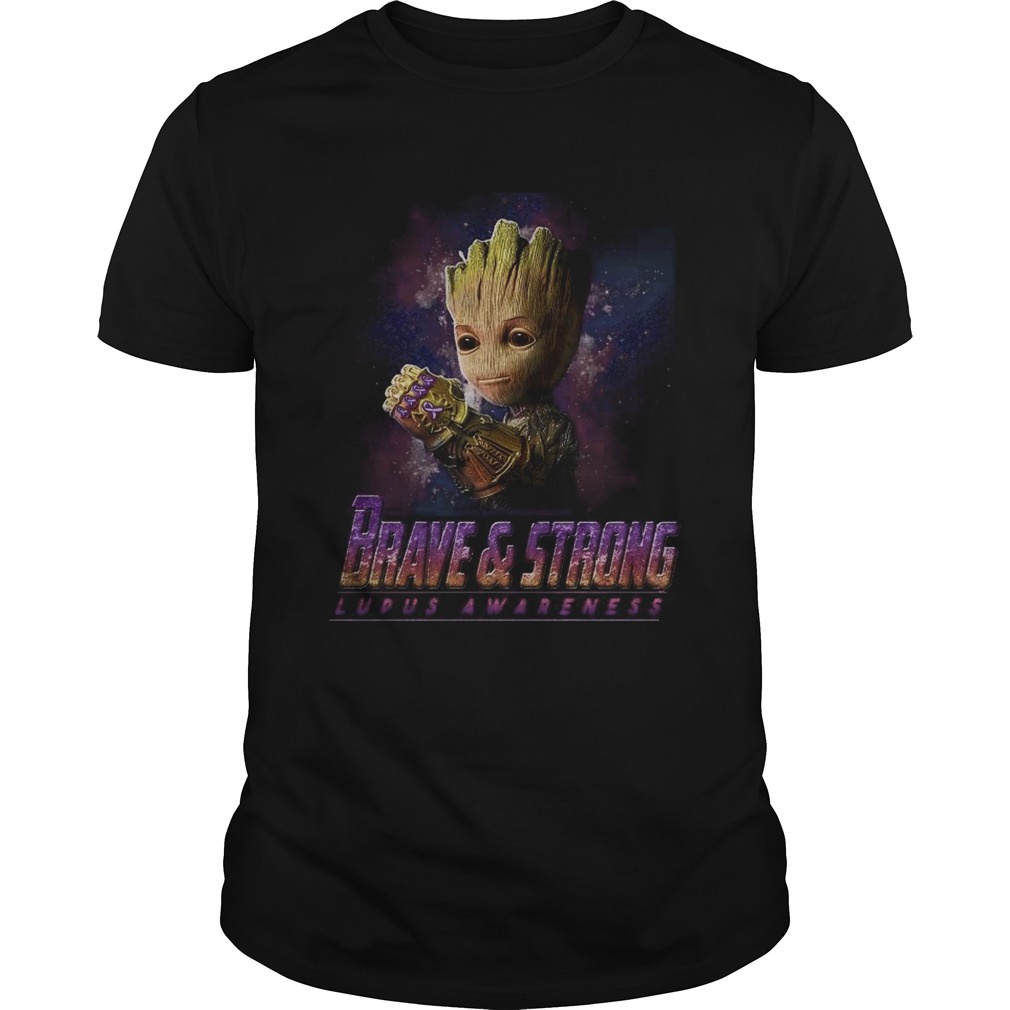 Baby Groot Infinity Gauntlet brave and strong lupus awareness shirt
