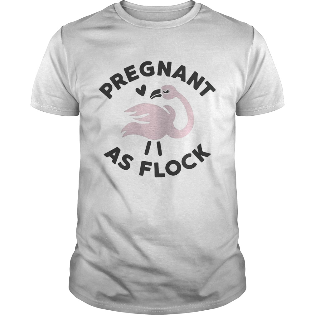 Flamingo pregnant as flock shirt
