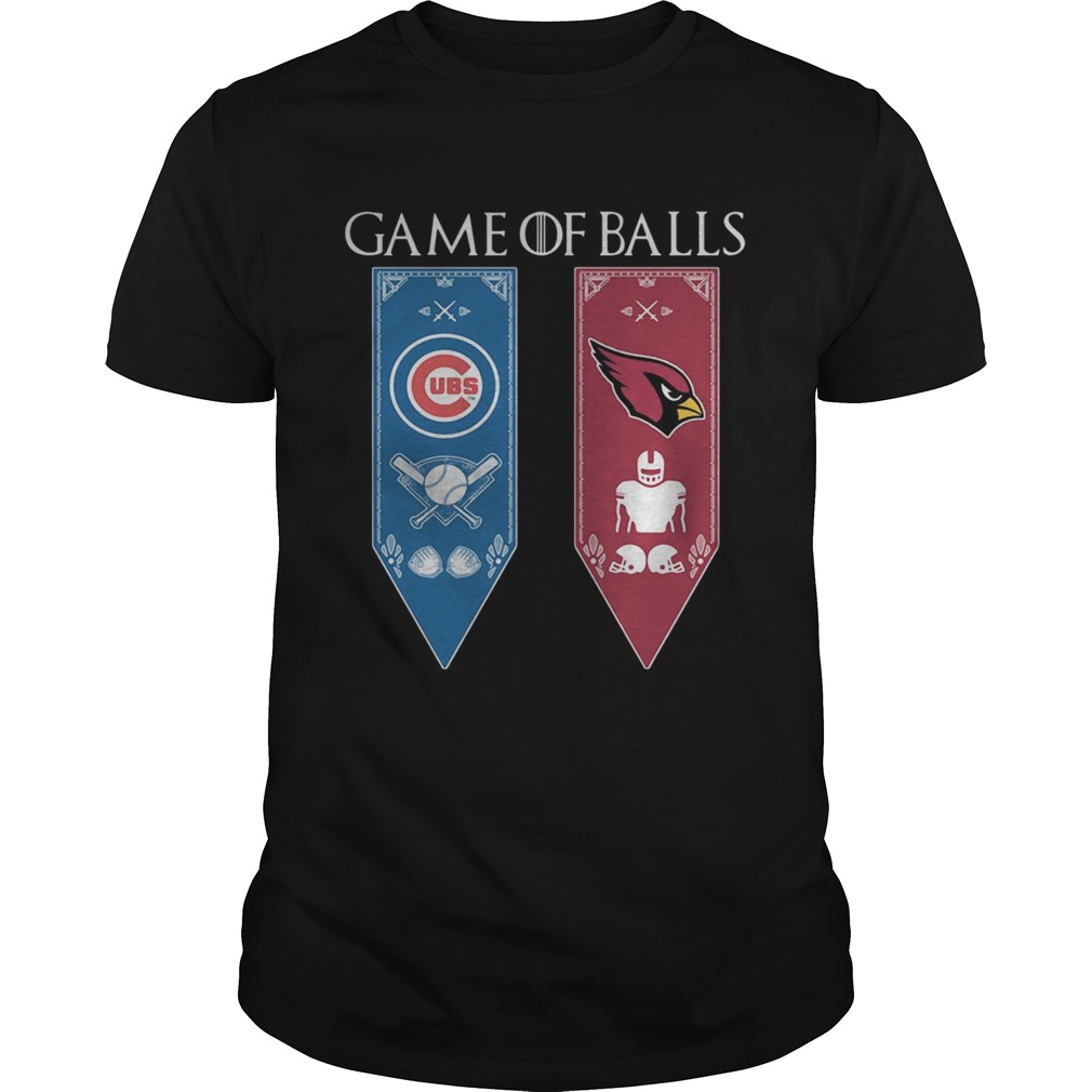 Game of Thrones game of balls Chicago Cubs and Arizona Cardinals shirt