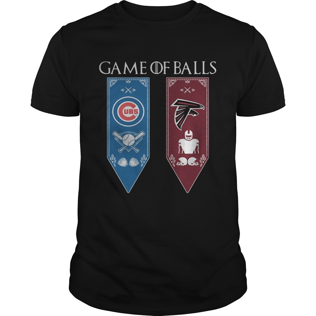 Game of Thrones game of balls Chicago Cubs and Atlanta Falcons shirt