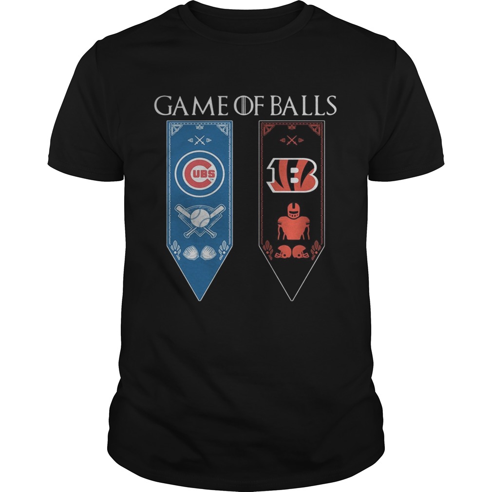 Game of Thrones game of balls Chicago Cubs and Cincinnati Bengals shirt