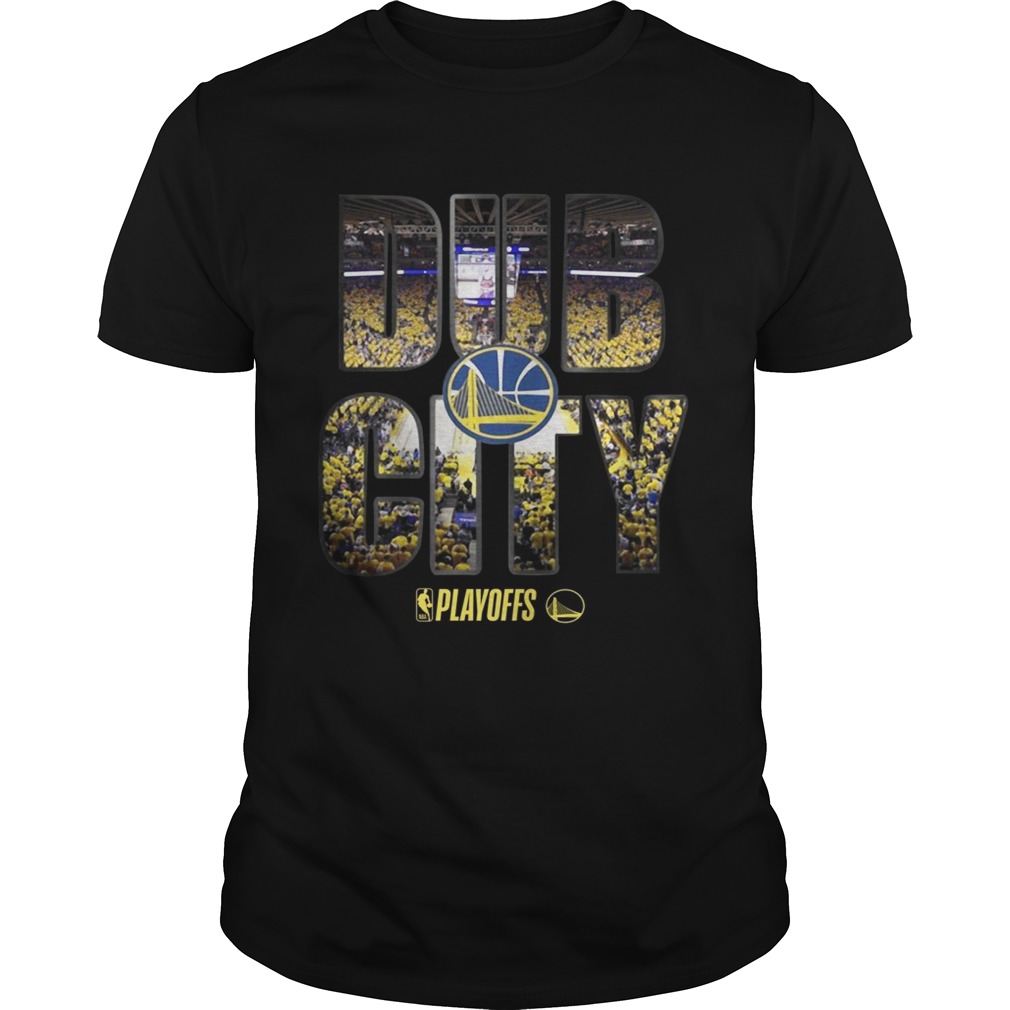 Golden State Warriors 2019 NBA playoffs Dub City shirt