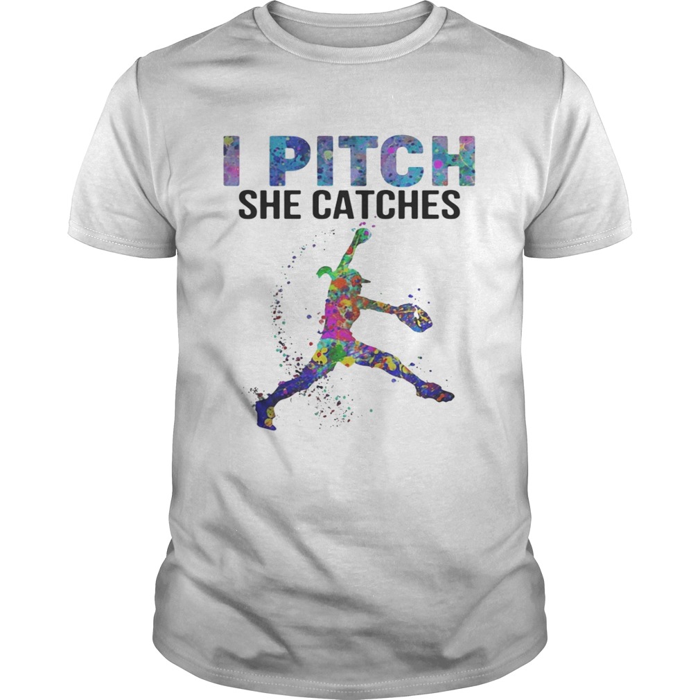 I pitch she catches tshirt