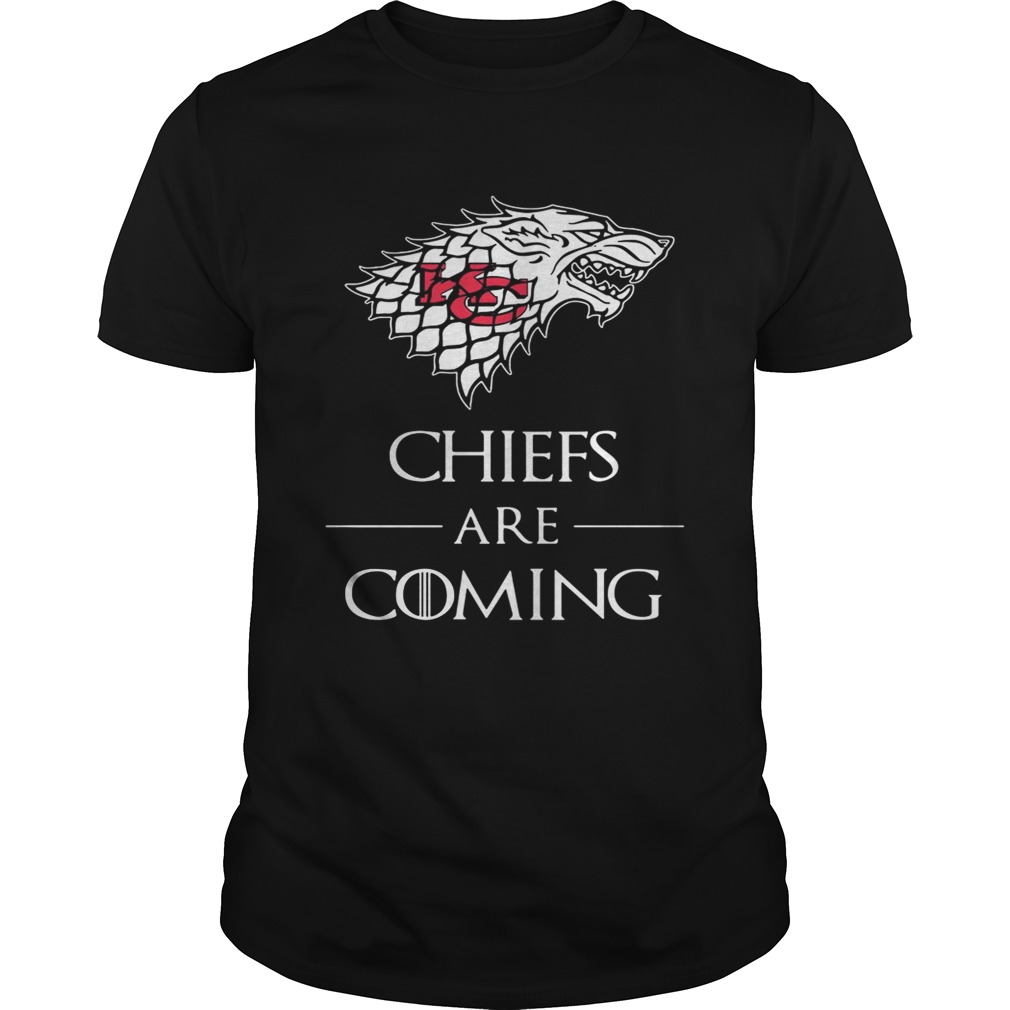 Kansas City Chiefs are coming Game of Thrones shirt