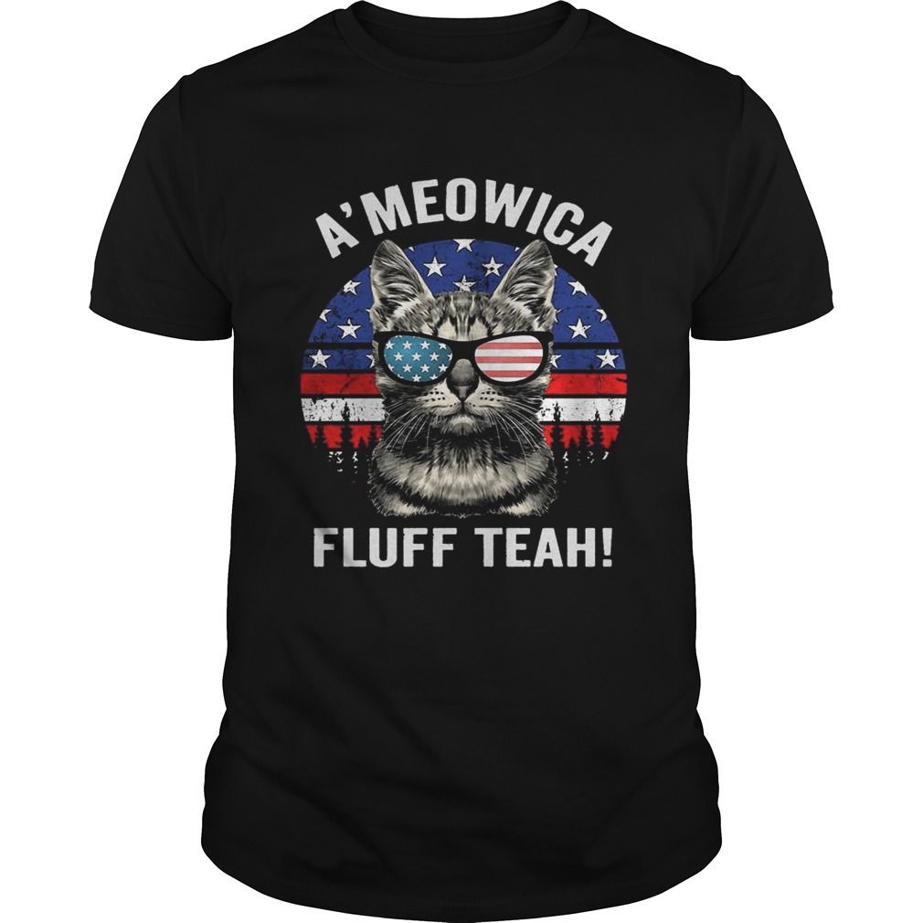 Meowica fluff yeah shirt