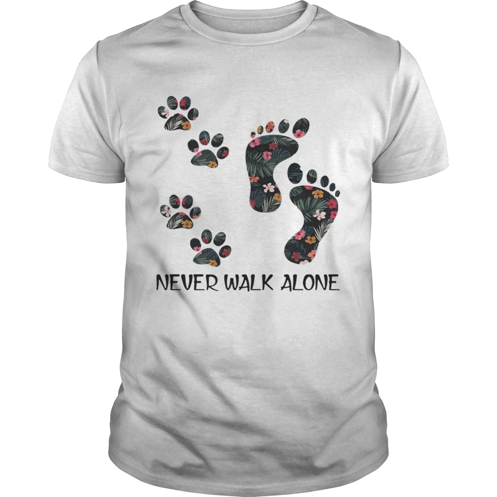 Never Walk Alone Floral Dog Lover Footprint Version – T-shirt