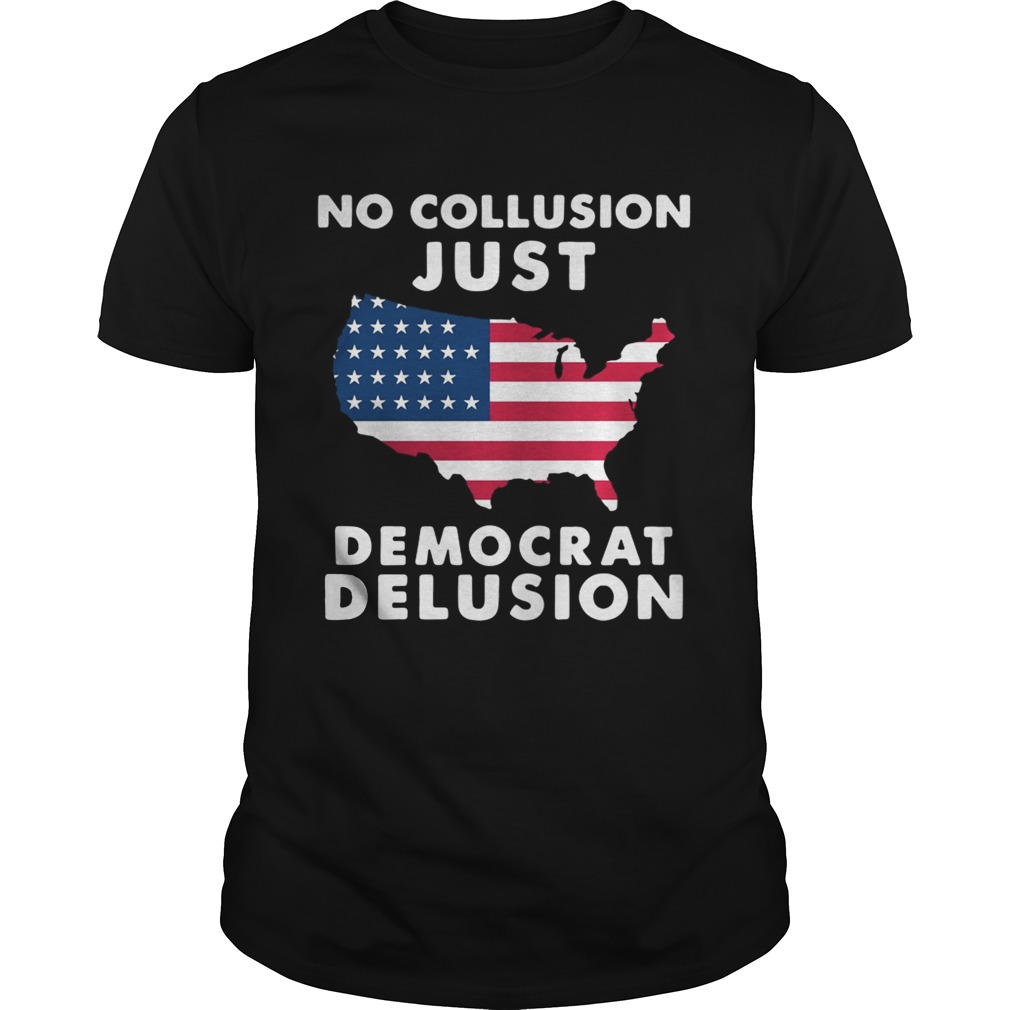 No collusion just democrat delusion America Flag shirt