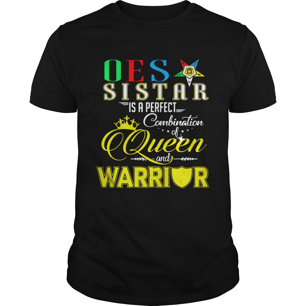 Oes Sistar is a perfect combination of queen and warrior shirt