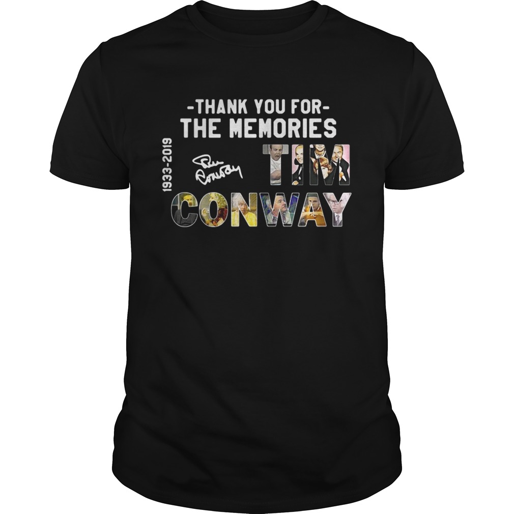 Thank you for the memories Tim Conway 1933 – 2019 shirt