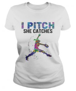 I pitch she catches ladies tee