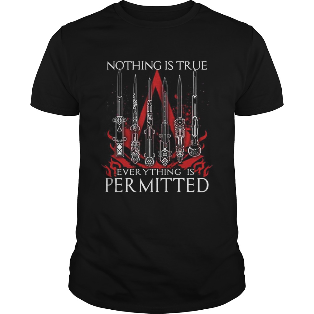Assassins Creed Nothing is true everything is permitted shirt