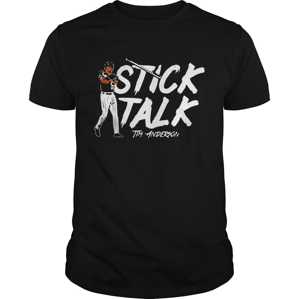 Stick talk Tim Anderson shirt