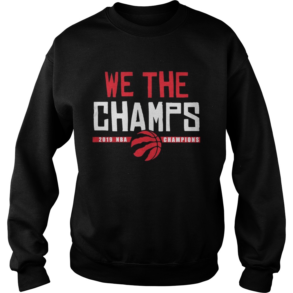 Toronto Raptors Championship we the champs shirt