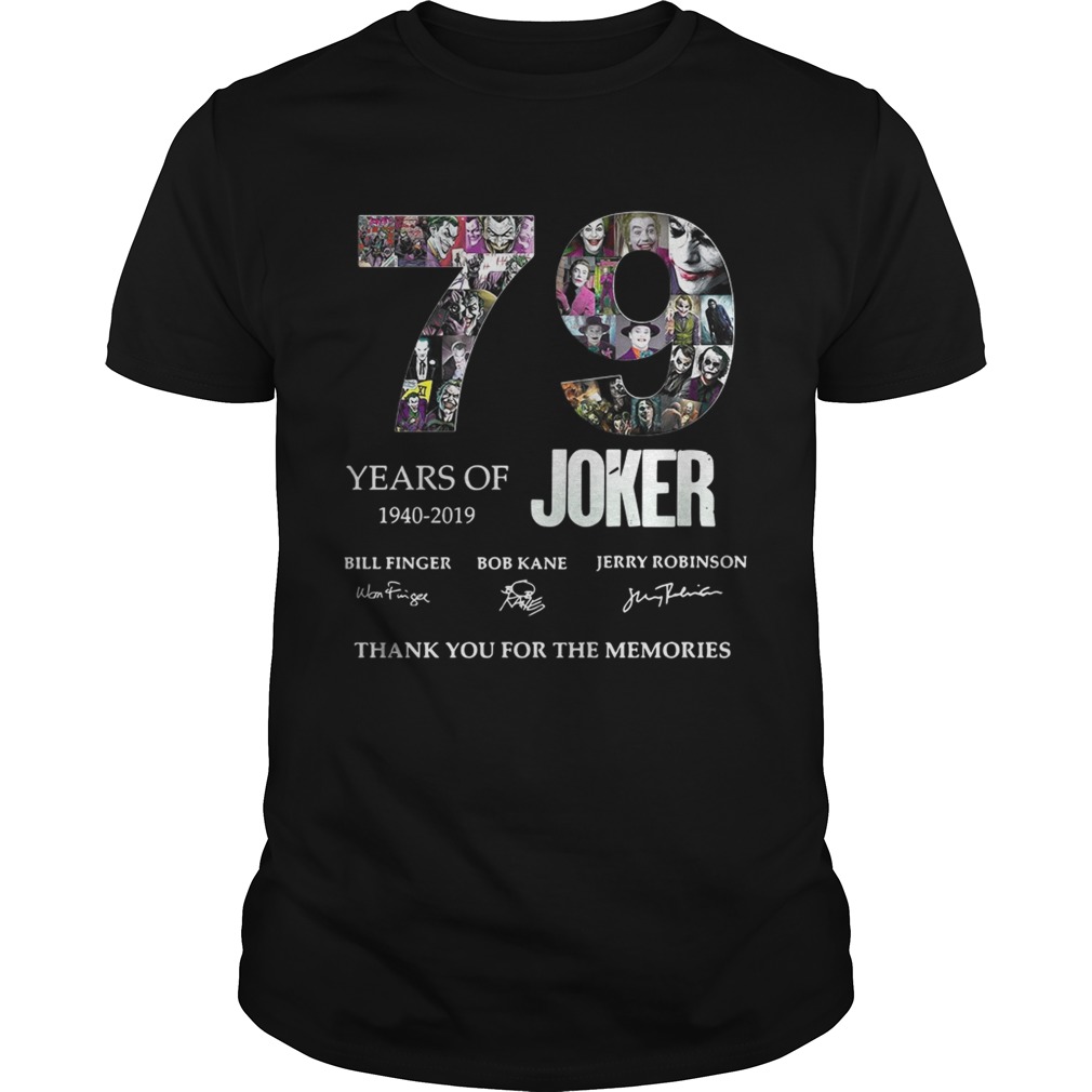 79 years of Joker thank you for the memories  Unisex