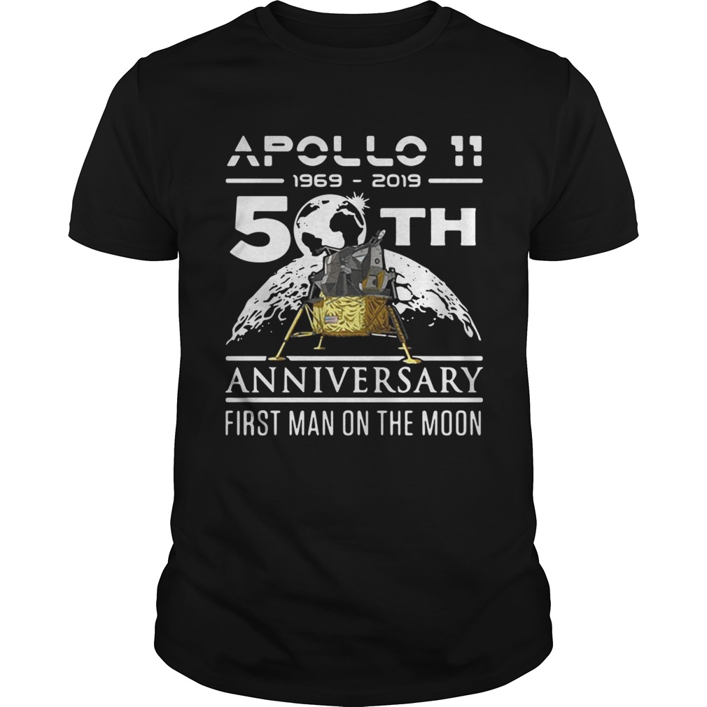 Apollo 11 1969 2019 50th anniversary first man on the moon shirt