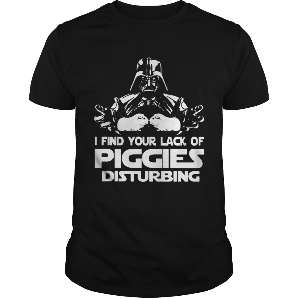 Darth Vader I find your lack of piggies disturbing Star Wars shirt