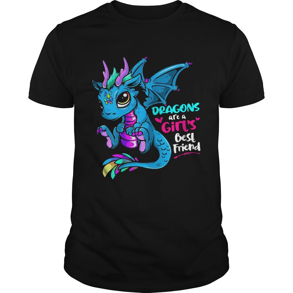 Dragons are a Girls best friend shirt