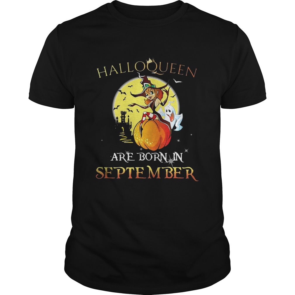 Halloqueen are born in September shirt