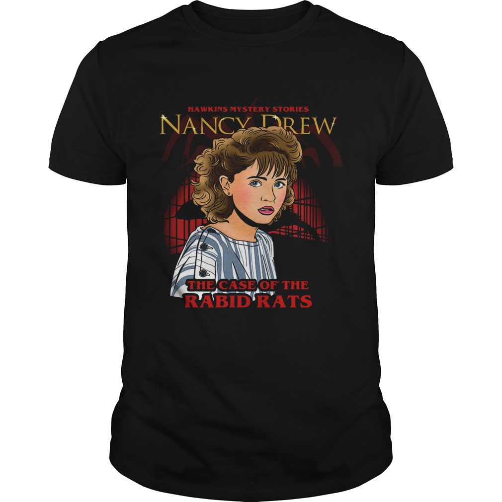 Nancy Drew Stranger Things The Case of the Rabid Rats shirt