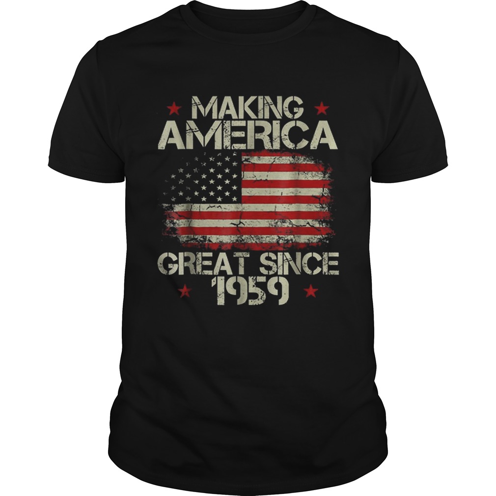 Top Making America Great Since 1959 American Flag shirt
