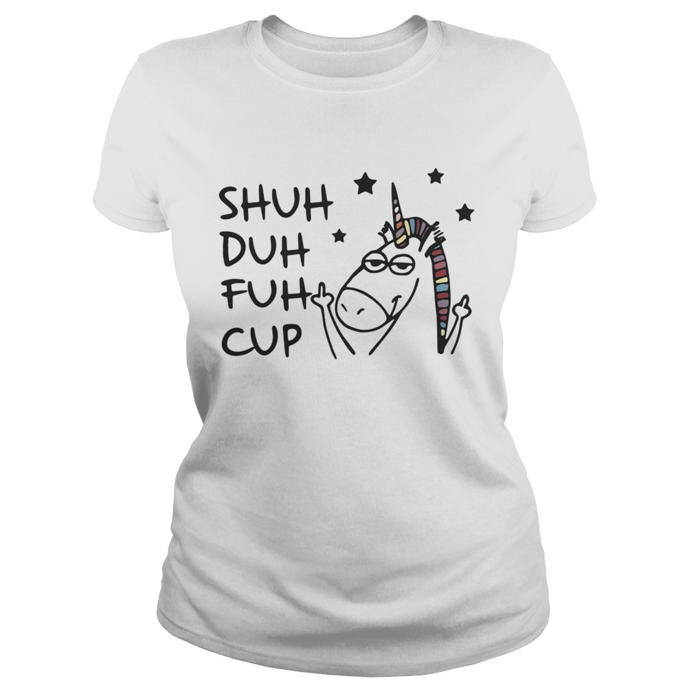 Shuh Duh Fuh Cup Unicorn Women/'s Tee