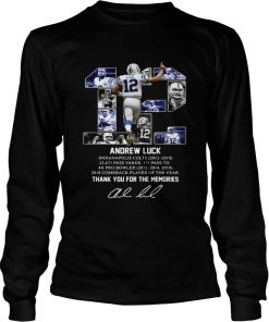 12 Andrew luck thank you for the memories signature  LongSleeve
