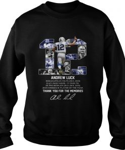 12 Andrew luck thank you for the memories signature  Sweatshirt