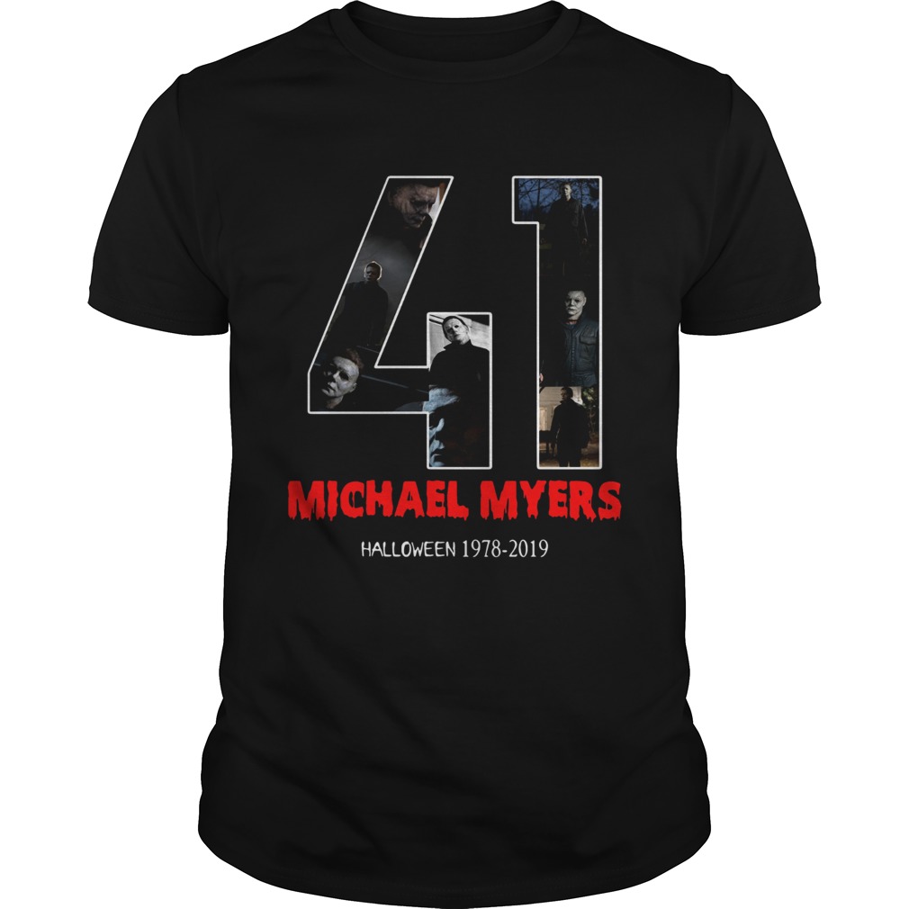 41 years of Michael Myers Halloween 1978 2019 shirt