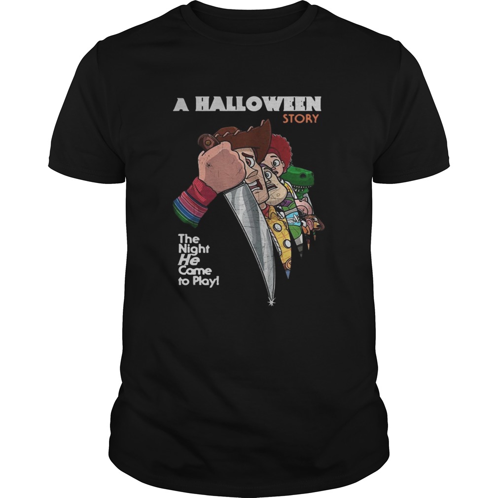 A Halloween Story The Night He Come To Play Shirt