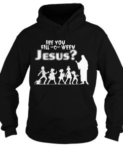 Are You FallOWeen Jesus Funny Christianity Kids Halloween Shirts Hoodie