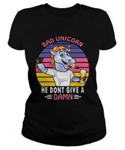 Bad Unicorn he dont give a damn  Classic Ladies