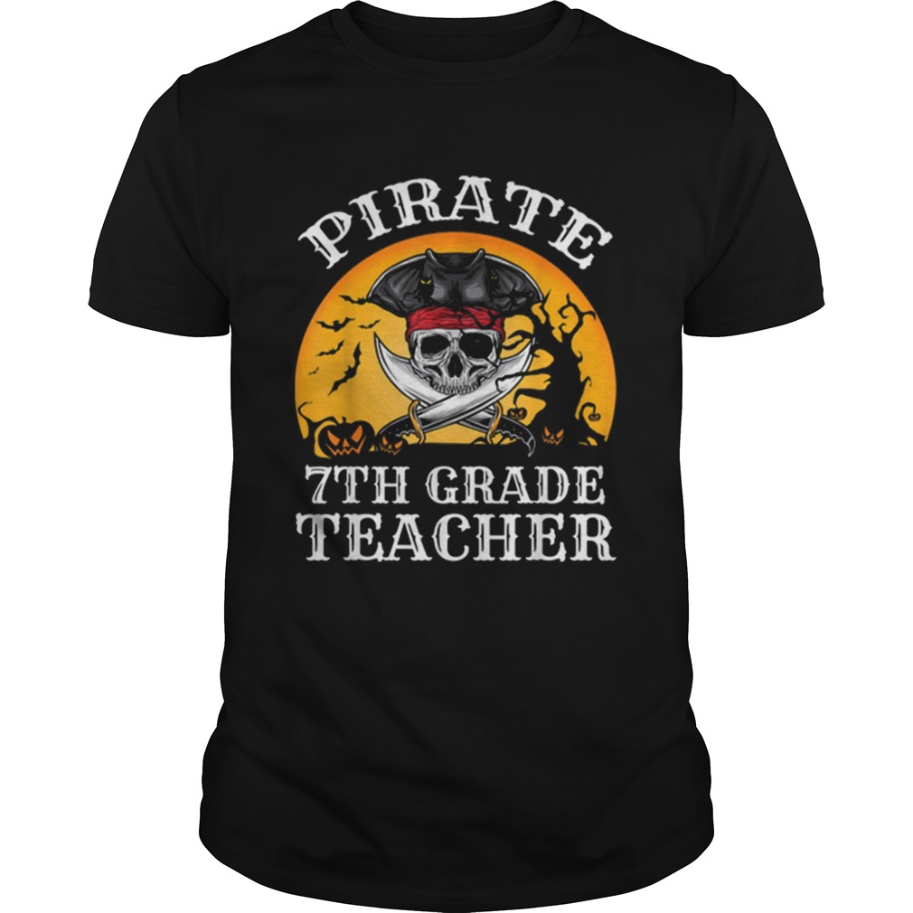 Beautiful Pirate 7th Grade Teacher Funny Halloween Unisex