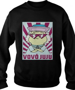Camiseta Vov Juju Shirt Sweatshirt