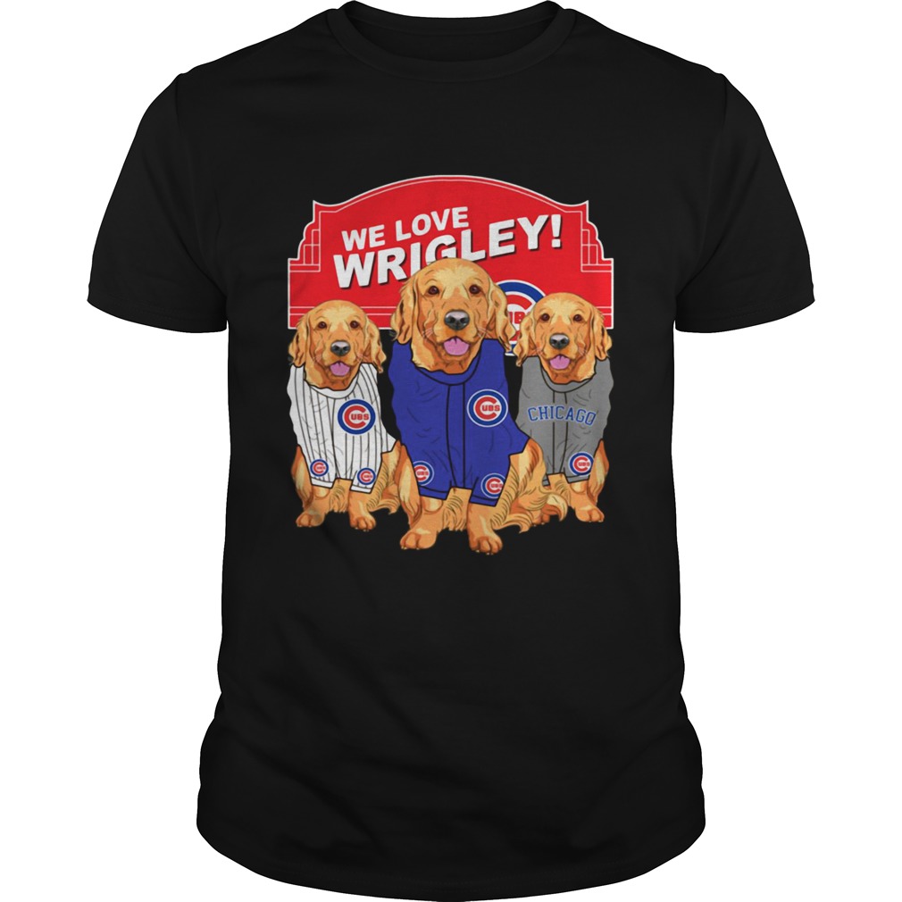 Chicago Cubs Golden Retriever We Love Wrigley shirt