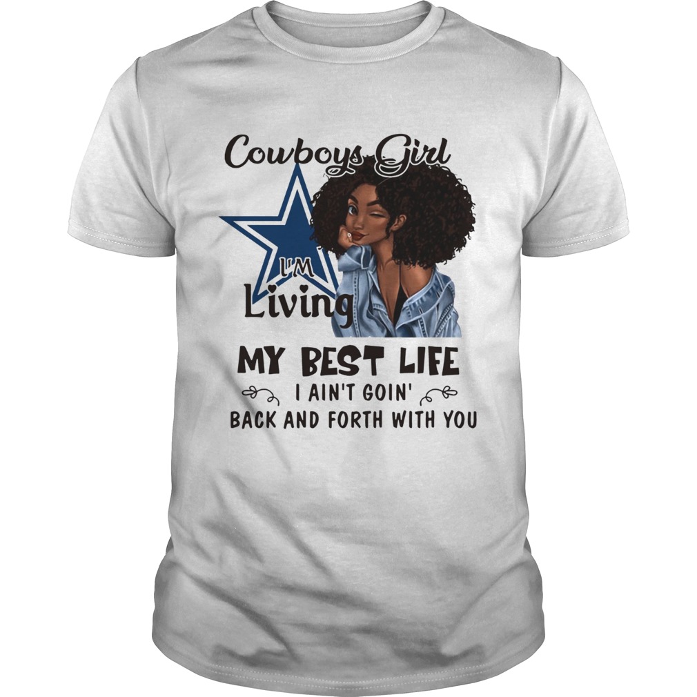 Cowboys girl Im Living my best life shirt