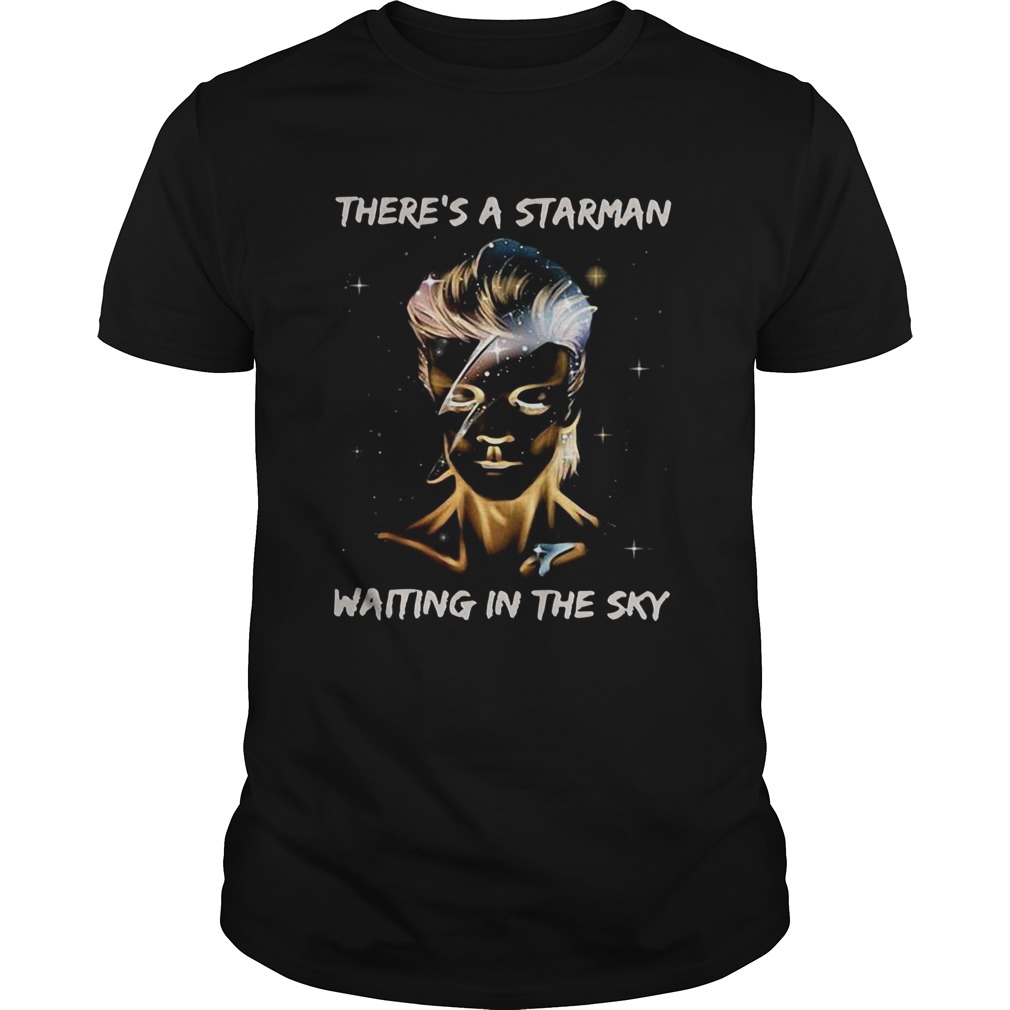 David Bowie theres a Starman waiting in the sky shirt
