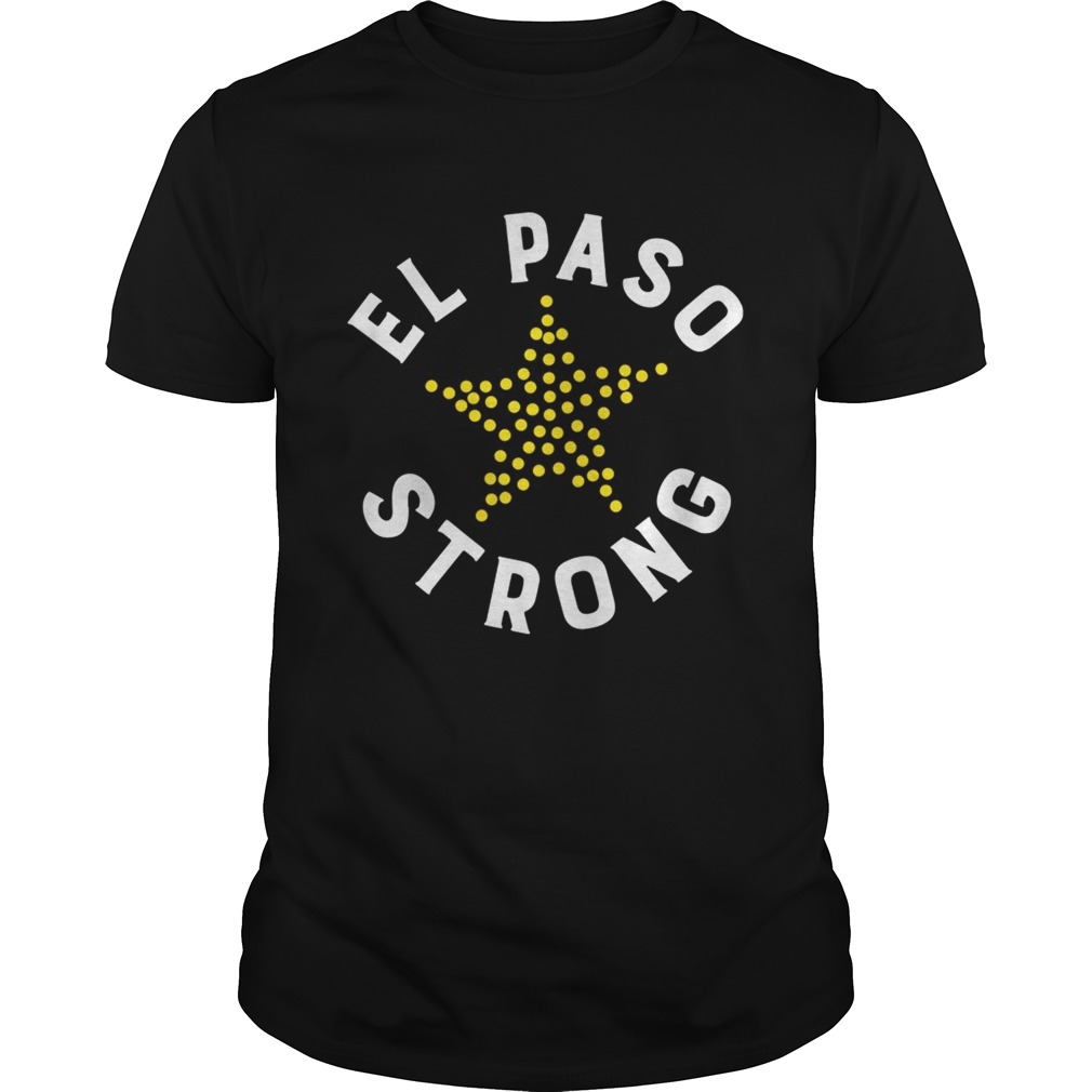 El Paso Strong Star shirt - Kingteeshop