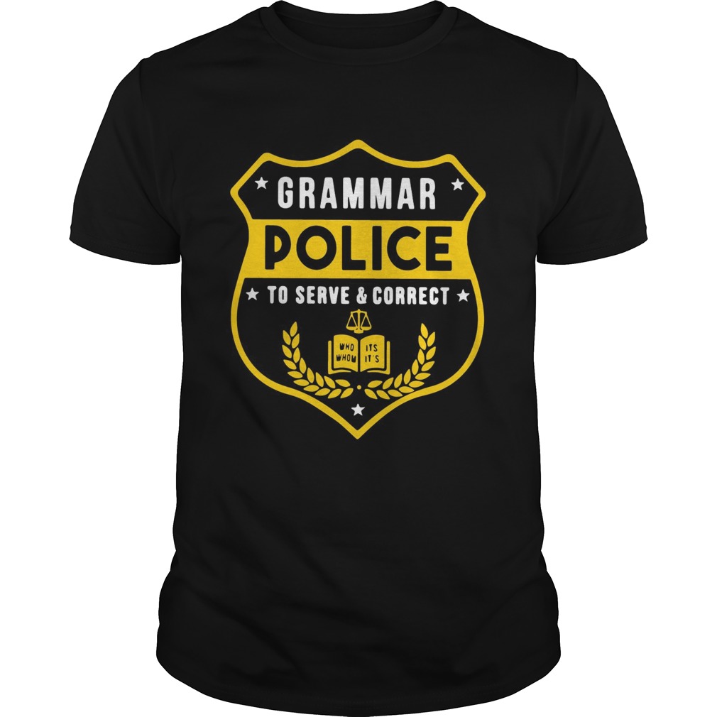 Grammar police to serve and correct tshirt
