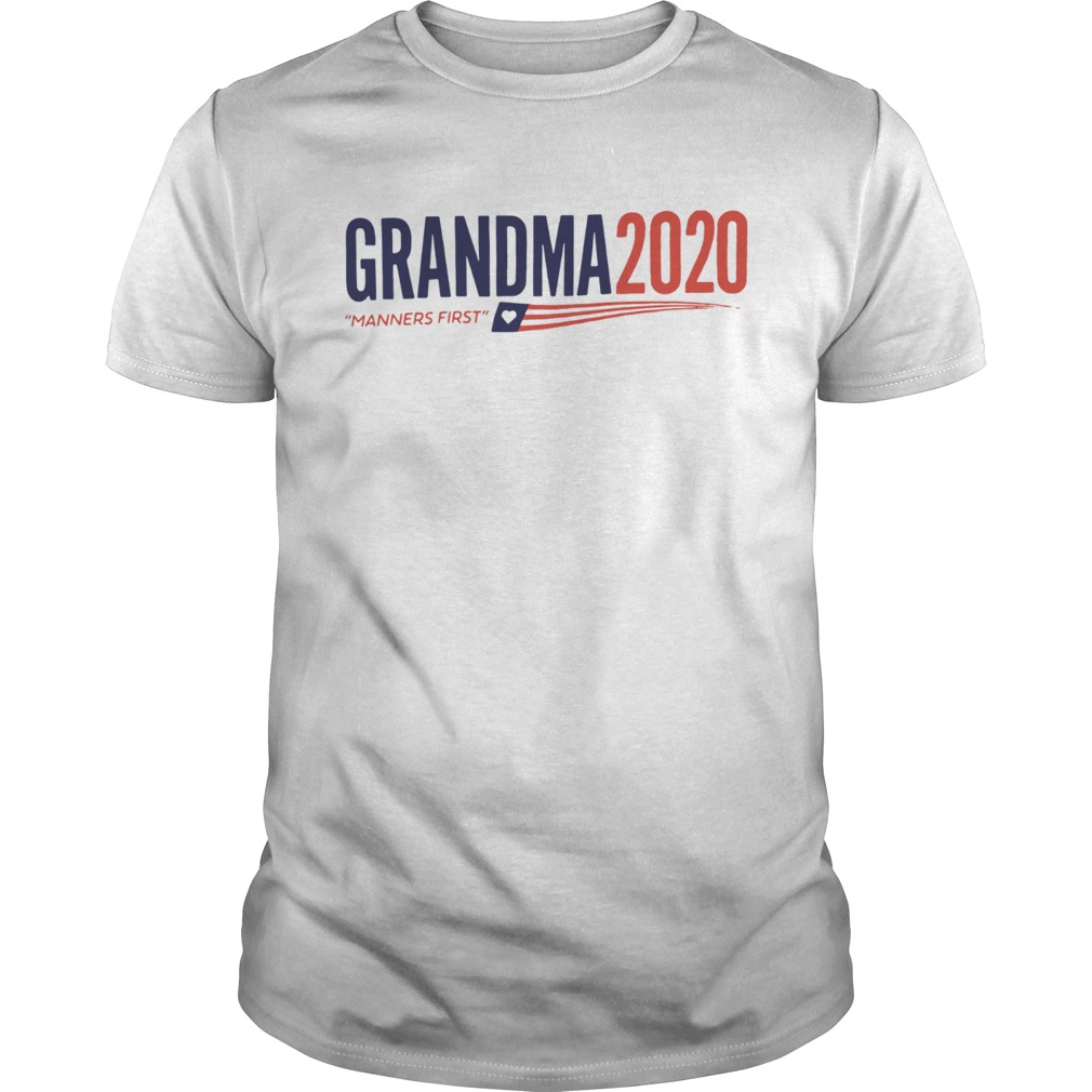 Grandma 2020 Manners first shirt