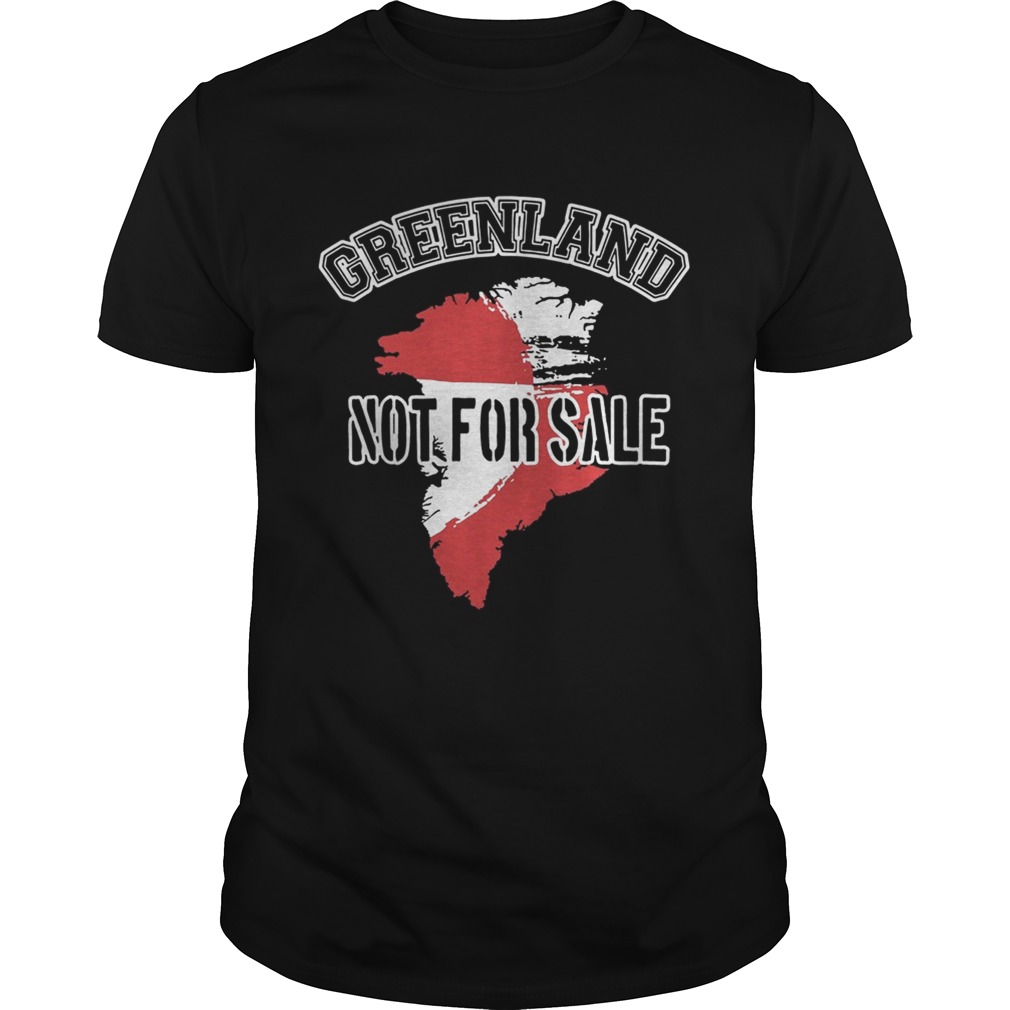 Greenland Not For Sale tshirt