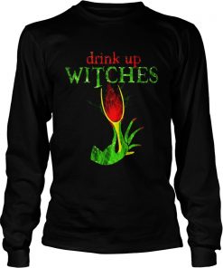 Grinch drink up witches  LongSleeve