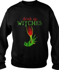 Grinch drink up witches  Sweatshirt